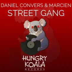 Street Gang - Single by Daniel Convers & Marcien album reviews, ratings, credits