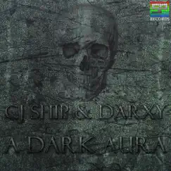 EP a Dark Aura - Single by Cj ShiP & Darxy album reviews, ratings, credits