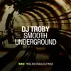 Smooth Underground - Single album lyrics, reviews, download