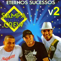 Eternos Sucessos, Vol. 2 by Sampa Crew album reviews, ratings, credits