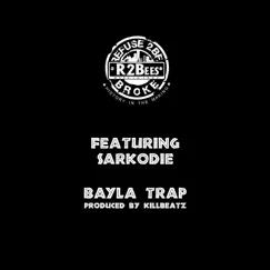 Bayla Trap (feat. Sarkodie) - Single by R2Bees album reviews, ratings, credits