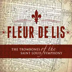 Fleur De Lis by The Trombones of the Saint Louis Symphony album reviews, ratings, credits