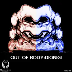 Out of Body - EP by Dionigi album reviews, ratings, credits