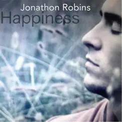 Happiness - Single by Jonathon Robins album reviews, ratings, credits