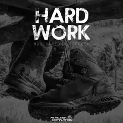 Hard Work: Motivational Speech Song Lyrics