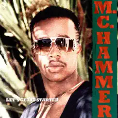 Let's Get It Started by MC Hammer album reviews, ratings, credits