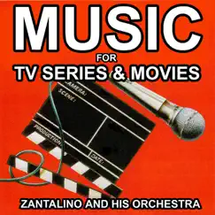 Original Music for TV Series and Movies by Zantalino and his Orchestra album reviews, ratings, credits