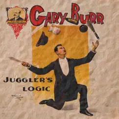 Juggler's Logic by Gary Burr album reviews, ratings, credits