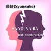 Sa-Yo-Na-Ra (feat. Steph Pockets) - Single album lyrics, reviews, download