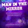Man in the Mirror (In the Style of Michael Jackson) [Karaoke Version] song lyrics