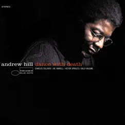 Dance With Death by Andrew Hill album reviews, ratings, credits