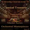 Classical Treasures Master Series - Orchestral Masterpieces, Vol. 27 album lyrics, reviews, download