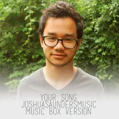 Your Song (Music Box Version) Song Lyrics