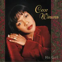 His Gift by CeCe Winans album reviews, ratings, credits