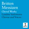 Britten & Messiaen - Choral Works album lyrics, reviews, download