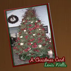 A Christmas Card - EP by Lewis Wells album reviews, ratings, credits
