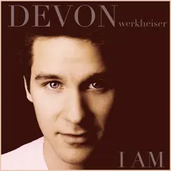 I Am - EP by Devon Werkheiser album reviews, ratings, credits