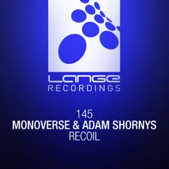 Recoil - Single by Monoverse & Adam Shornys album reviews, ratings, credits
