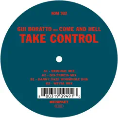 Take Control (Danny Daze Wormhole Dub) [feat. Come and Hell] Song Lyrics