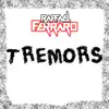 Tremors - Single album lyrics, reviews, download
