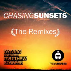 Chasing Sunsets (BliZard Remix) [feat. Matthew Steeper] Song Lyrics