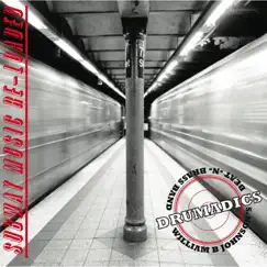 Subway Music Re-Loaded by William B. Johnson's Drumadics album reviews, ratings, credits