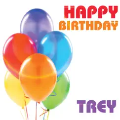 Happy Birthday Trey (Single) by The Birthday Crew album reviews, ratings, credits