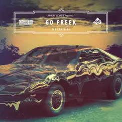 We Can Ride - EP by Go Freek album reviews, ratings, credits
