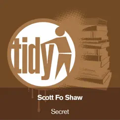 Secret - Single by Scott Fo Shaw album reviews, ratings, credits