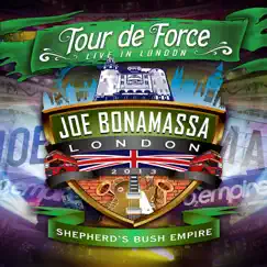 Tour de Force: Live In London - Shepherd's Bush Empire by Joe Bonamassa album reviews, ratings, credits