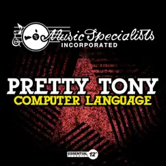 Computer Language - Single by Pretty Tony album reviews, ratings, credits