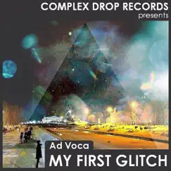 My First Glitch - Single by Ad Voca album reviews, ratings, credits