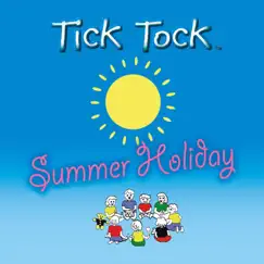 Tick Tock Summer Holiday by Tick Tock Music for the Under 5 s album reviews, ratings, credits