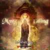 Mystic Calling album lyrics, reviews, download