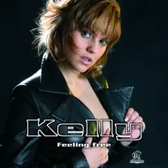 Feeling Free by Kelly album reviews, ratings, credits