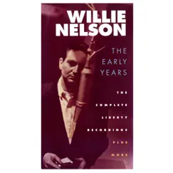 The Early Years by Willie Nelson album reviews, ratings, credits