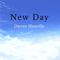 New Day - Single by Darren Sheavills album reviews, ratings, credits