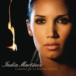 Camino de la Buena Suerte by India Martínez album reviews, ratings, credits