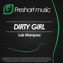 Dirty Girl - Single by Luis Marquez album reviews, ratings, credits