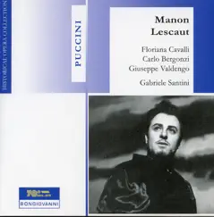 Manon Lescaut, Act II: Ah!… Affè, madamigella (Live) Song Lyrics