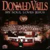 My Soul Loves Jesus album lyrics, reviews, download