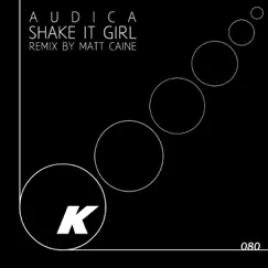 Shake It Girl - Single by Audica album reviews, ratings, credits