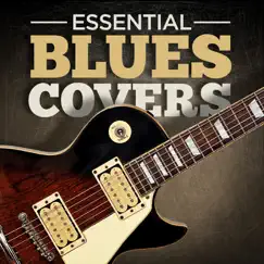 Essential Blues Covers by Various Artists album reviews, ratings, credits