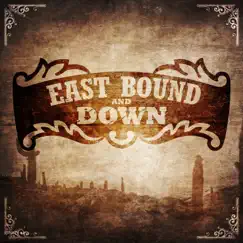East Bound and Down Song Lyrics
