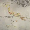 Slow Ride - Single album lyrics, reviews, download
