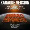 All I Want for Christmas Is You (Karaoke Version) [Originally Performed Mariah Carey] - Single album lyrics, reviews, download
