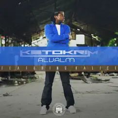 ALVALM (feat. Kalice) - Single by Ketokrim album reviews, ratings, credits