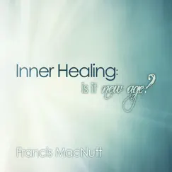 Inner Healing: Is It New Age?, Pt. 5 Song Lyrics