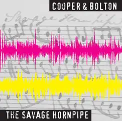 The Savage Hornpipe by Pete Cooper & Richard Bolton album reviews, ratings, credits