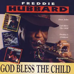 God Bless the Child by Freddie Hubbard album reviews, ratings, credits